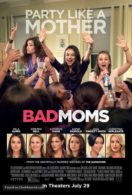 Bad Moms Cinema Movie Poster A2 Size