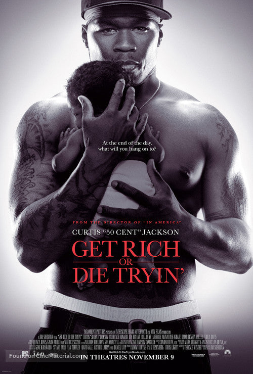 Get Rich or Die Tryin' Cinema Movie Poster A2 Size