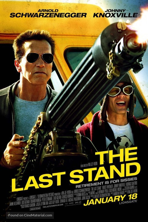 The Last Stand Cinema Movie Poster A2 Size