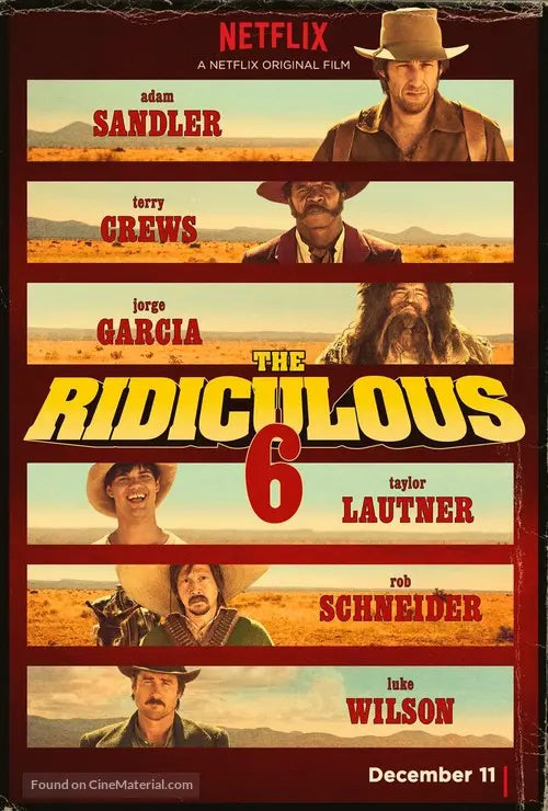 The Ridiculous 6 Cinema Movie Poster A2 Size