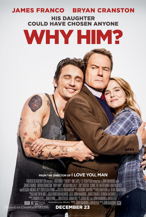 Why Him? Cinema Movie Poster A2 Size