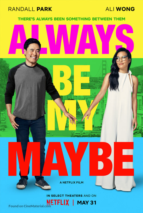 Always Be My Maybe Cinema Movie Poster A2 Size
