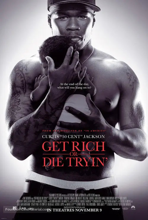 Get Rich or Die Tryin' Cinema Movie Poster A2 Size