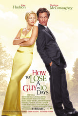 How to Lose a Guy in 10 Days Cinema Movie Poster A2 Size