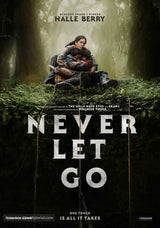 Never Let Go Cinema Movie Poster A2 Size Version 2